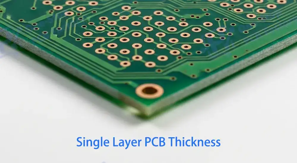 Single Layer PCBs Thickness