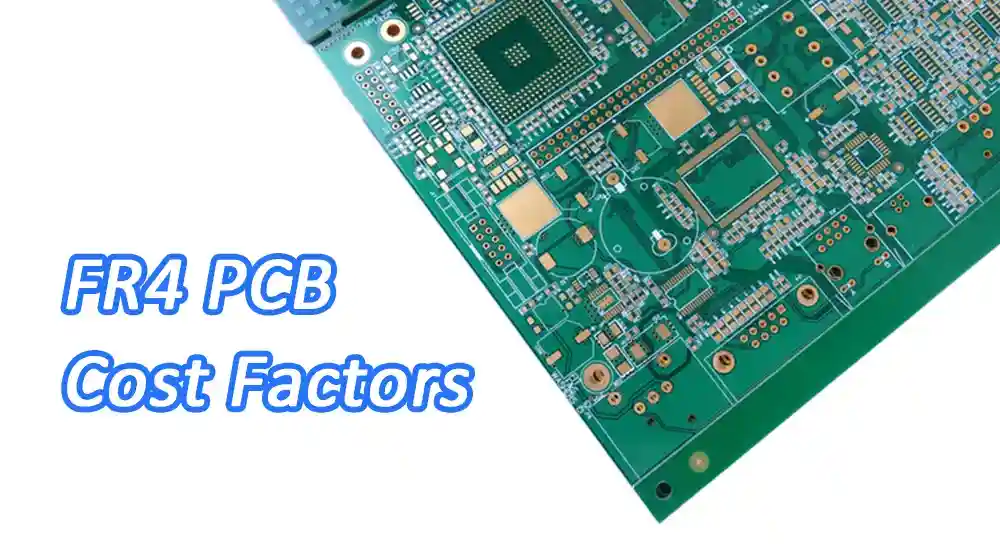 FR4 PCB Cost Factors FR4 PCB Cost Factors